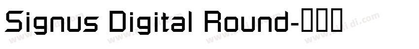 Signus Digital Round字体转换
